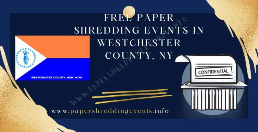 Free Paper Shredding Events in Westchester County NY